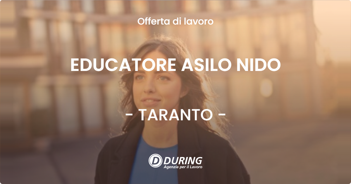 OFFERTA LAVORO - EDUCATORE ASILO NIDO - TARANTO (TA)