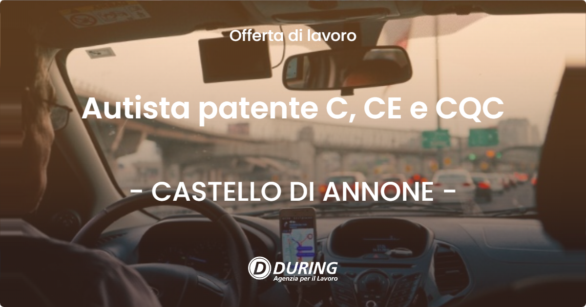 OFFERTA LAVORO - Autista patente C, CE e CQC - CASTELLO DI ANNONE (AT)
