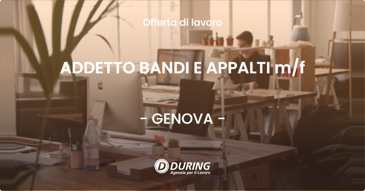 OFFERTA LAVORO - ADDETTO BANDI E APPALTI m/f - GENOVA (GE)