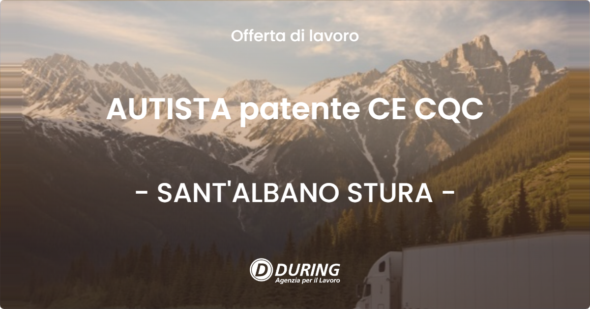 OFFERTA LAVORO - AUTISTA patente CE CQC - SANT'ALBANO STURA (CN)