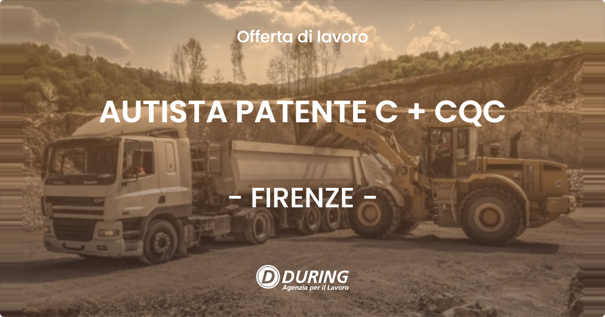 OFFERTA LAVORO - AUTISTA PATENTE C + CQC - FIRENZE (FI)