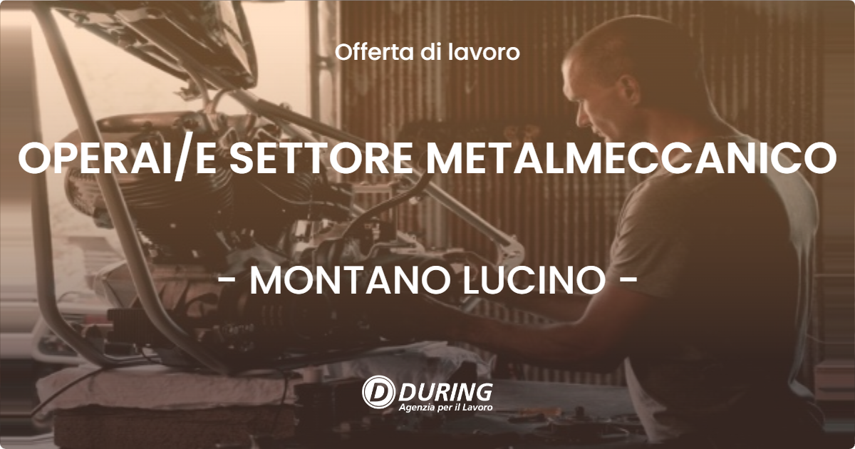 OFFERTA LAVORO - OPERAIE SETTORE METALMECCANICO - MONTANO LUCINO