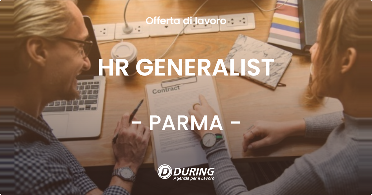 OFFERTA LAVORO - HR GENERALIST - PARMA (PR)