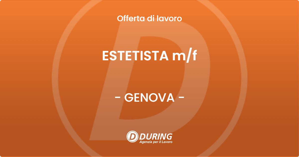 OFFERTA LAVORO - ESTETISTA m/f - GENOVA (GE)