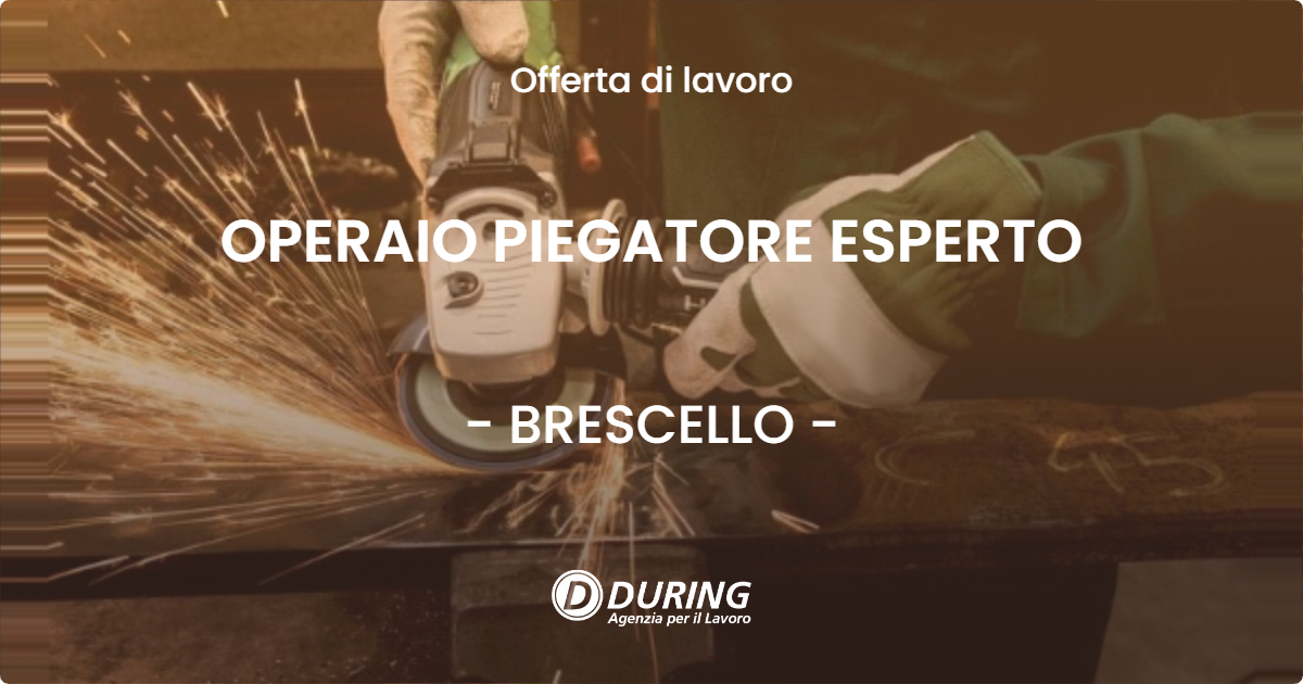 OFFERTA LAVORO - OPERAIO PIEGATORE ESPERTO - BRESCELLO (RE)