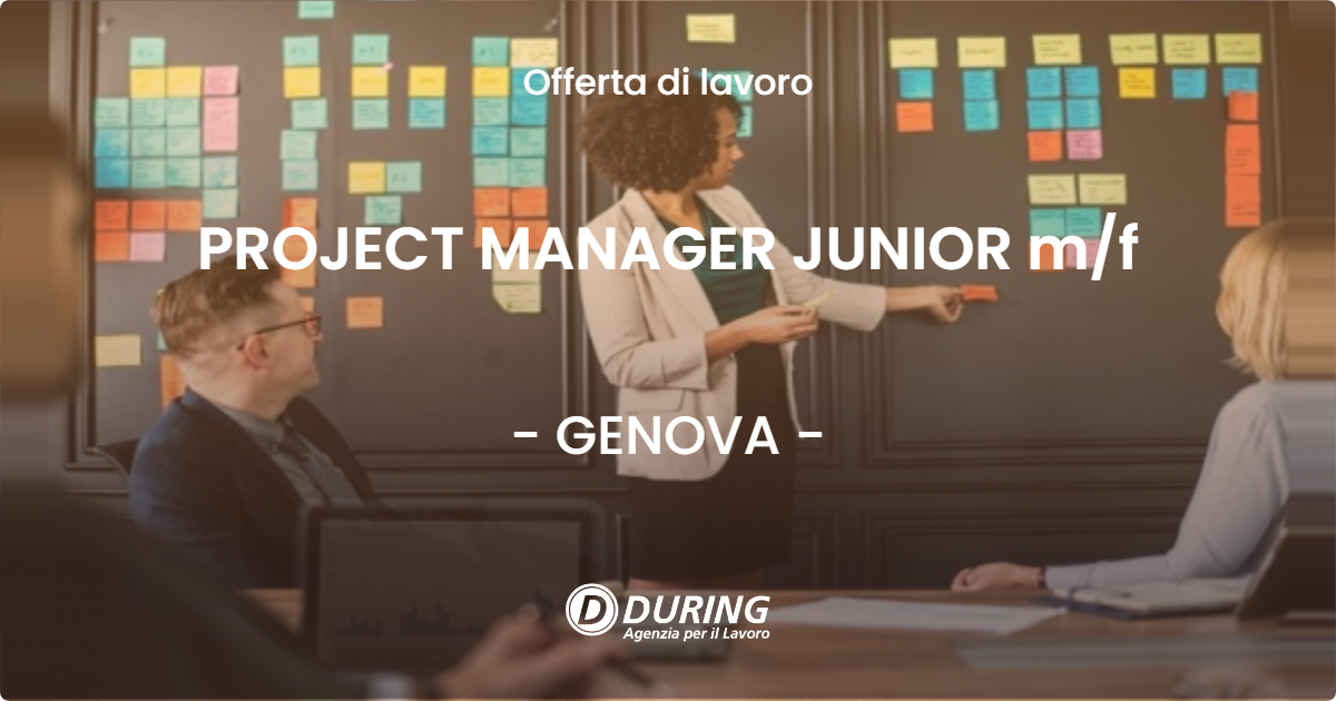 OFFERTA LAVORO - PROJECT MANAGER JUNIOR m/f - GENOVA (GE)