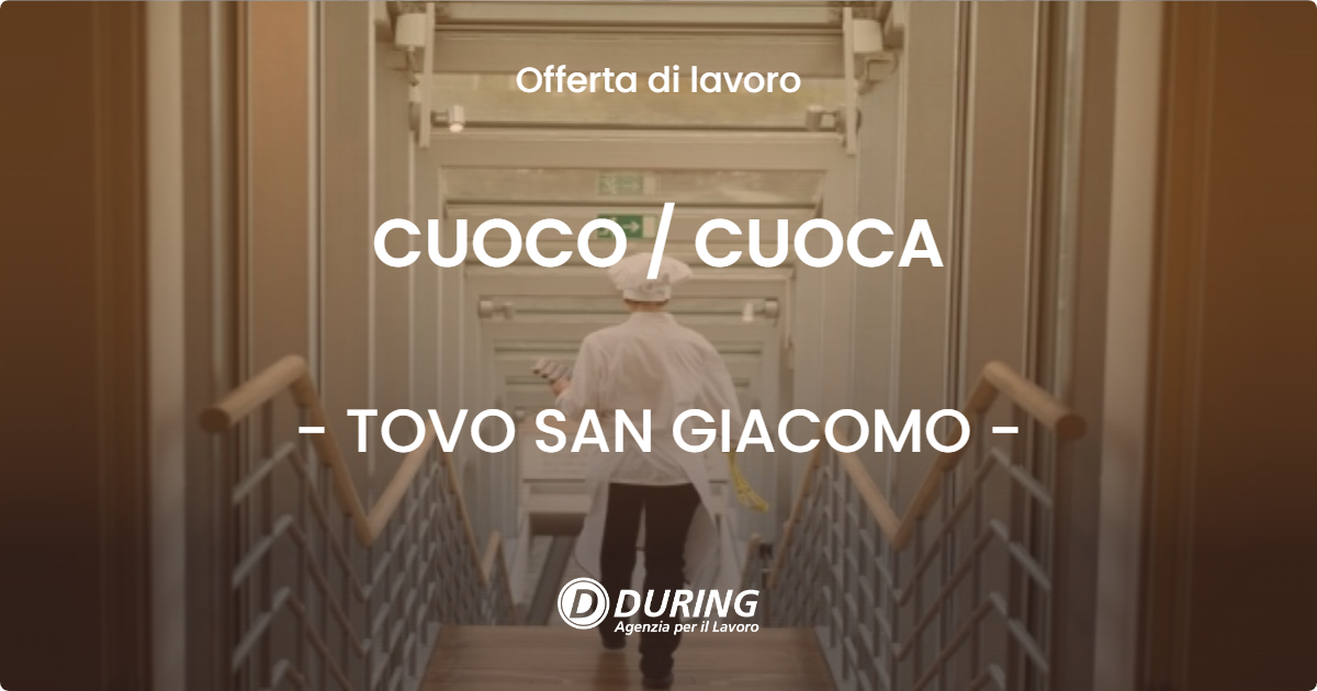 OFFERTA LAVORO - CUOCO / CUOCA - TOVO SAN GIACOMO (SV)