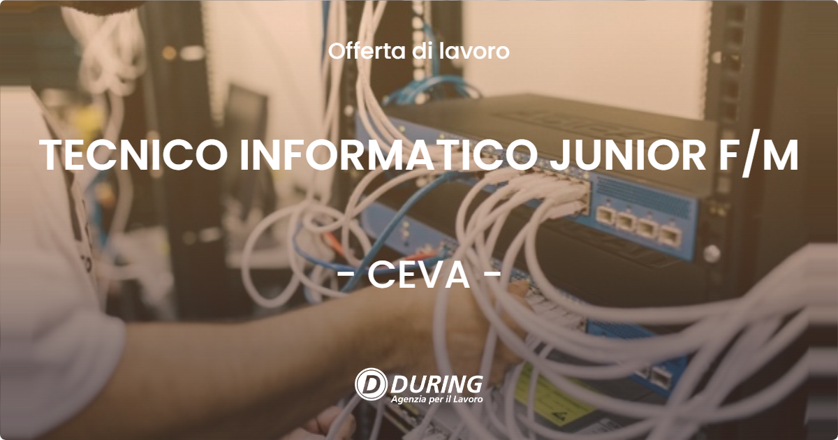 OFFERTA LAVORO - TECNICO INFORMATICO JUNIOR F/M - CEVA (CN)