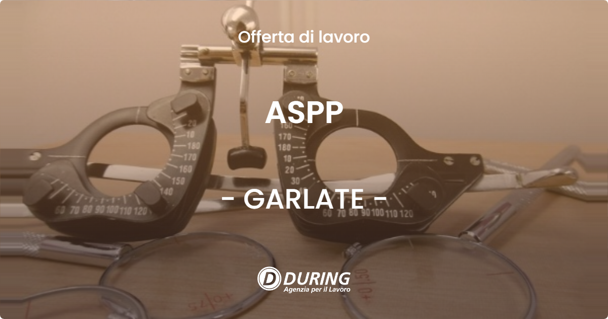 OFFERTA LAVORO - ASPP - GARLATE (LC)