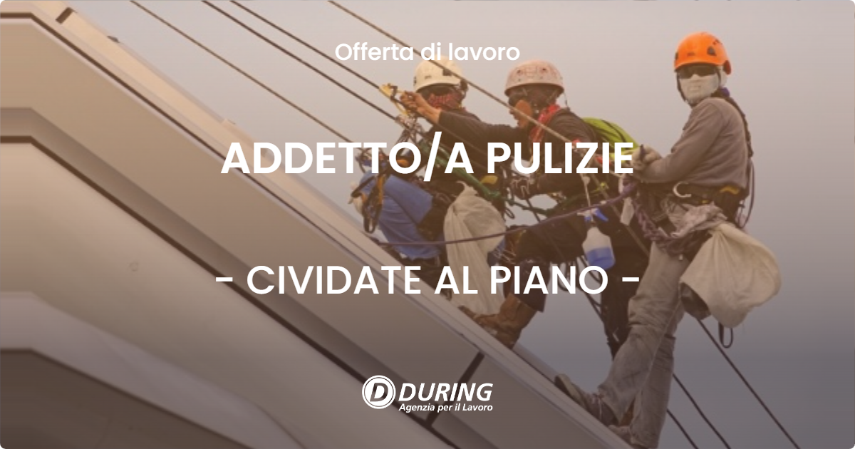 OFFERTA LAVORO - ADDETTO/A PULIZIE - CIVIDATE AL PIANO (BG)