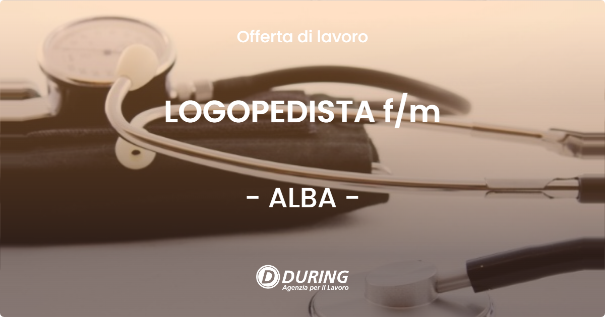 OFFERTA LAVORO - LOGOPEDISTA f/m - ALBA (CN)