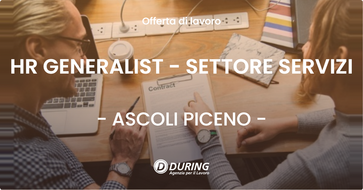OFFERTA LAVORO - HR GENERALIST - SETTORE SERVIZI - ASCOLI PICENO