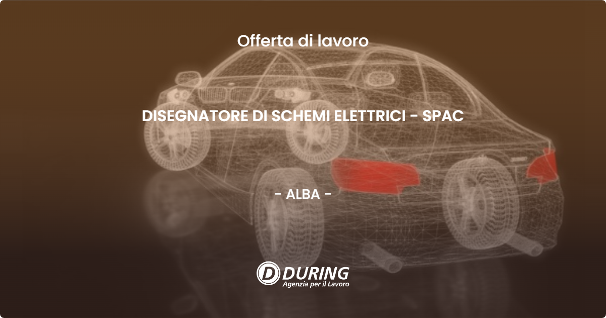 OFFERTA LAVORO - DISEGNATORE DI SCHEMI ELETTRICI - SPAC - ALBA (CN)