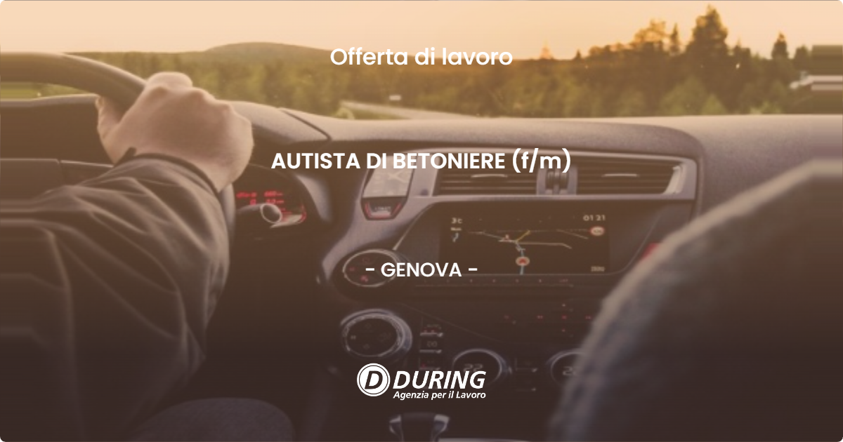 OFFERTA LAVORO - AUTISTA DI BETONIERE (fm) - GENOVA