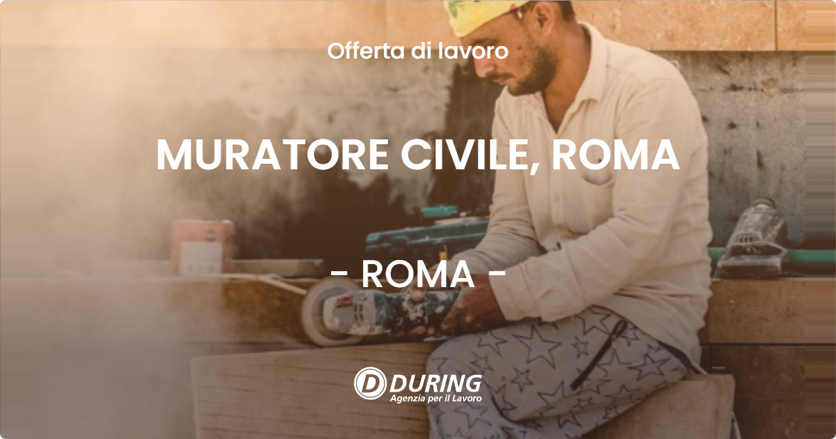 OFFERTA LAVORO - MURATORE CIVILE, ROMA - ROMA
