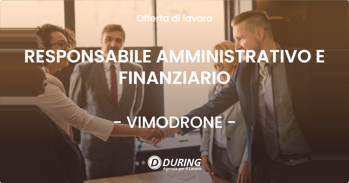 OFFERTA LAVORO - RESPONSABILE AMMINISTRATIVO E FINANZIARIO - VIMODRONE (MI)