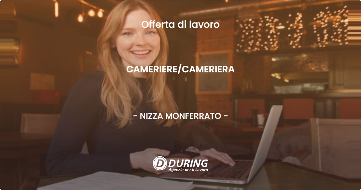 OFFERTA LAVORO - CAMERIERE/CAMERIERA - NIZZA MONFERRATO (AT)