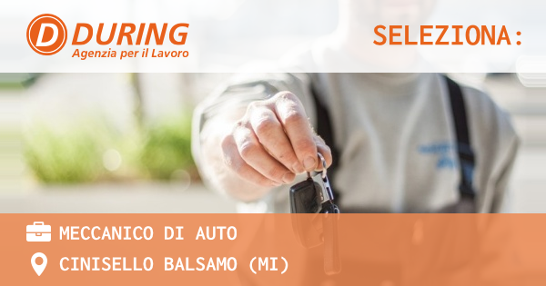 OFFERTA LAVORO - MECCANICO DI AUTO - CINISELLO BALSAMO (MI)