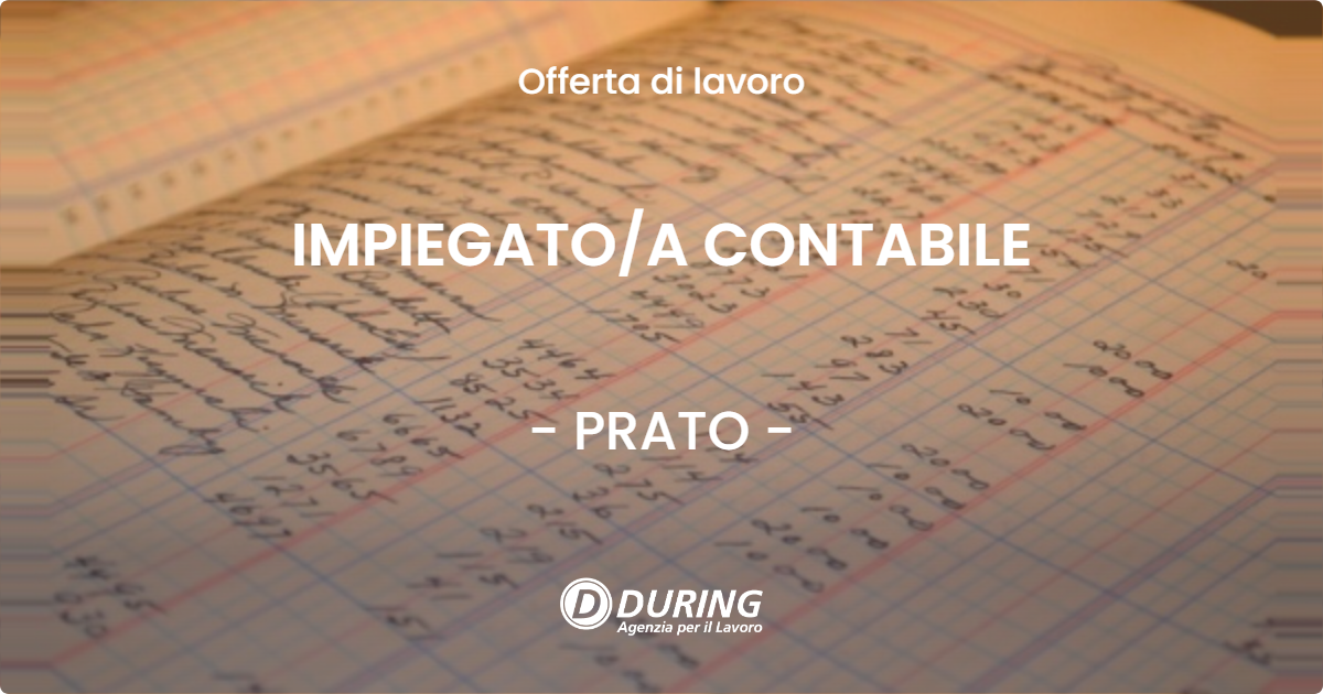 OFFERTA LAVORO - IMPIEGATO/A CONTABILE - PRATO (PO)