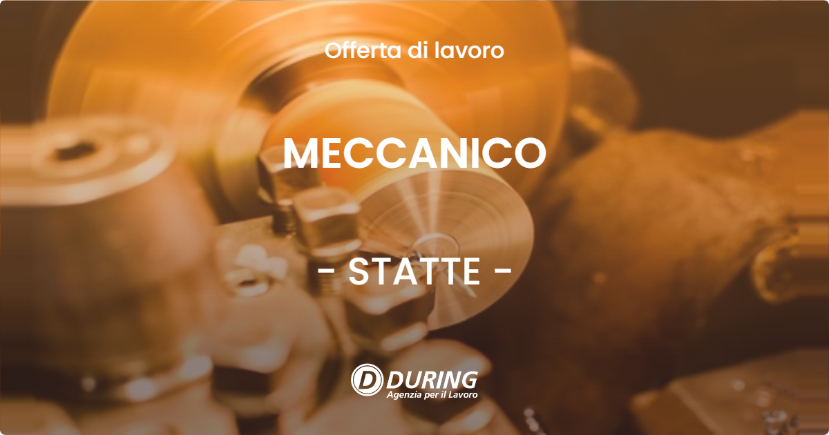 OFFERTA LAVORO - MECCANICO - STATTE (TA)