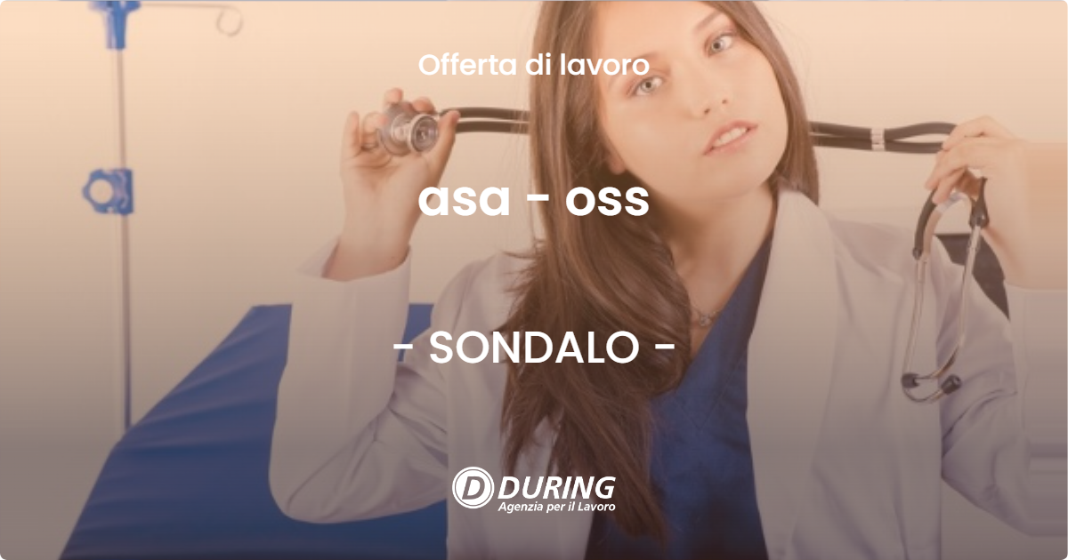 OFFERTA LAVORO - asa - oss - SONDALO