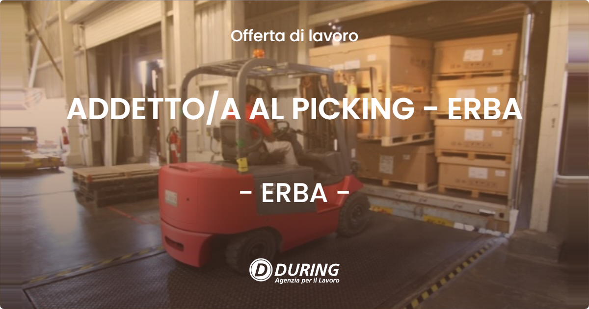 OFFERTA LAVORO - ADDETTO/A AL PICKING - ERBA - ERBA (CO)