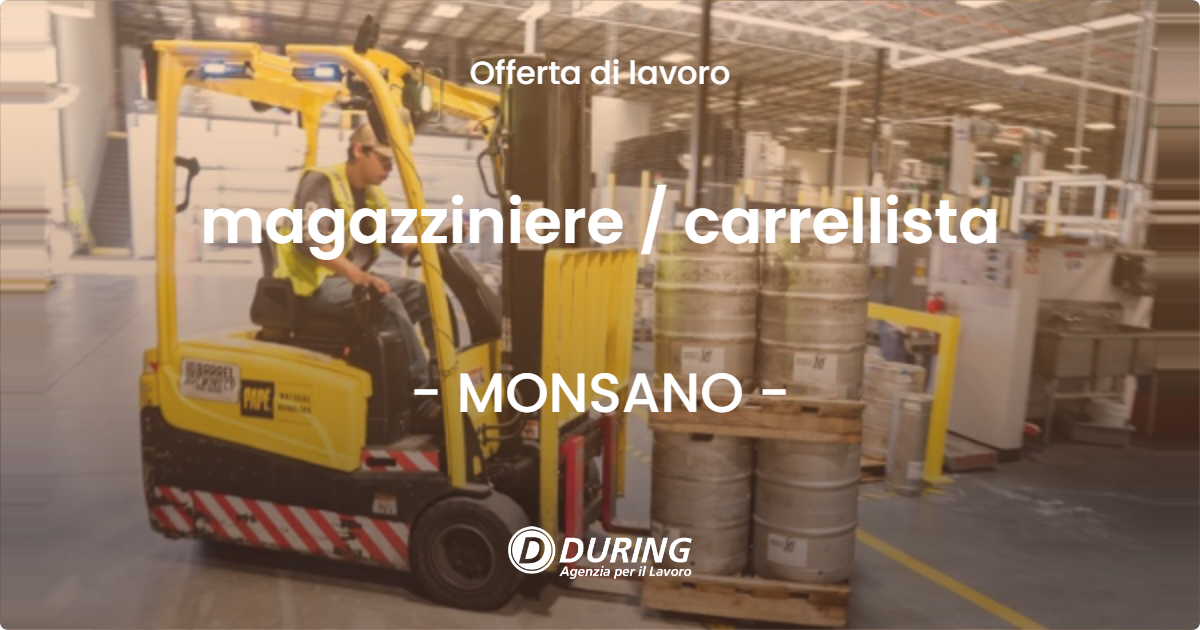 OFFERTA LAVORO - magazziniere / carrellista - MONSANO (AN)
