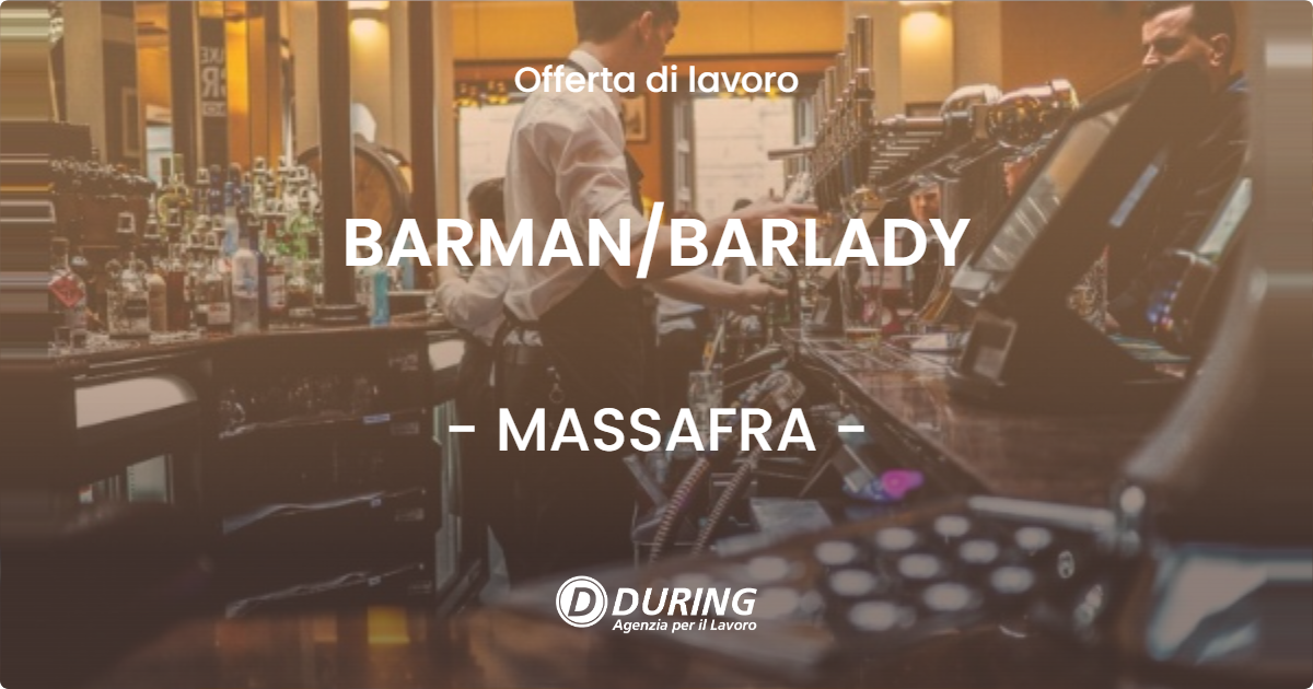 OFFERTA LAVORO - BARMAN/BARLADY - MASSAFRA (TA)