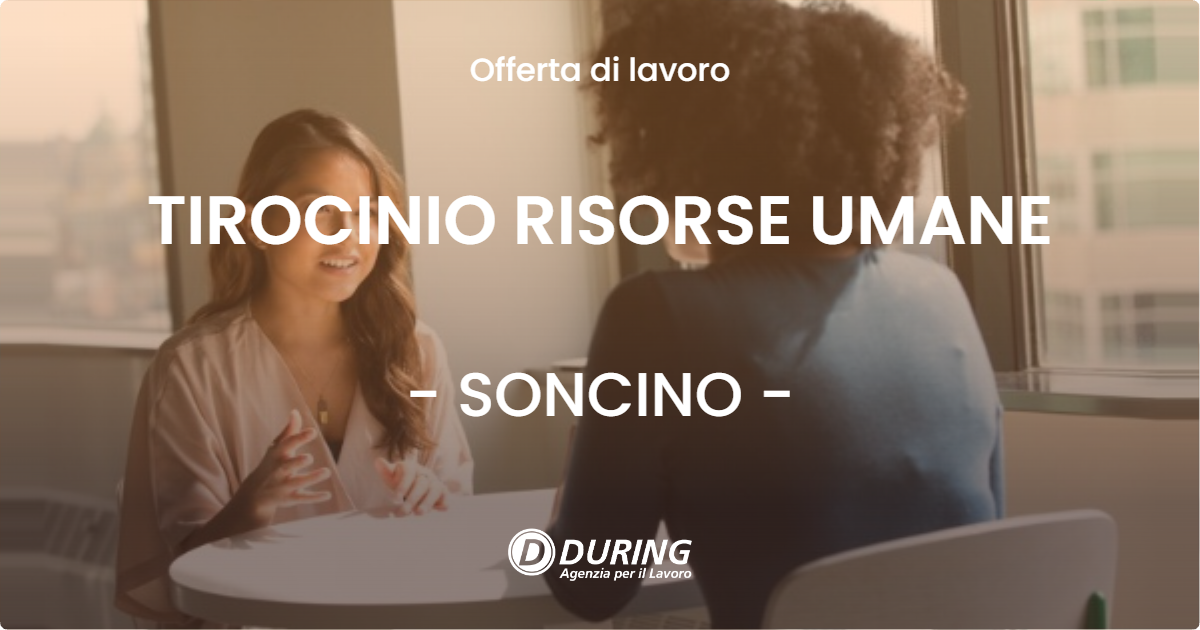 OFFERTA LAVORO - TIROCINIO RISORSE UMANE - SONCINO