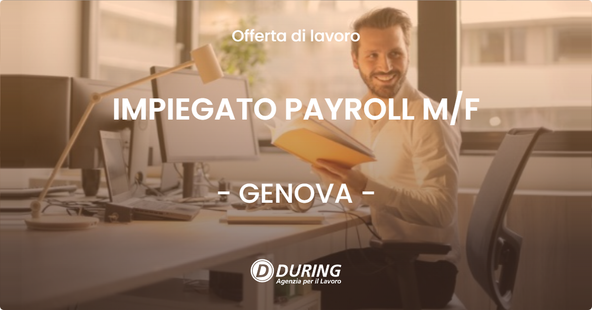 OFFERTA LAVORO - IMPIEGATO PAYROLL M/F - GENOVA (GE)