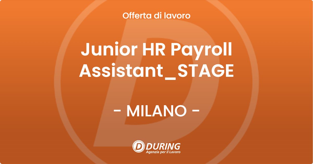 OFFERTA LAVORO - Junior HR Payroll Assistant_STAGE - MILANO