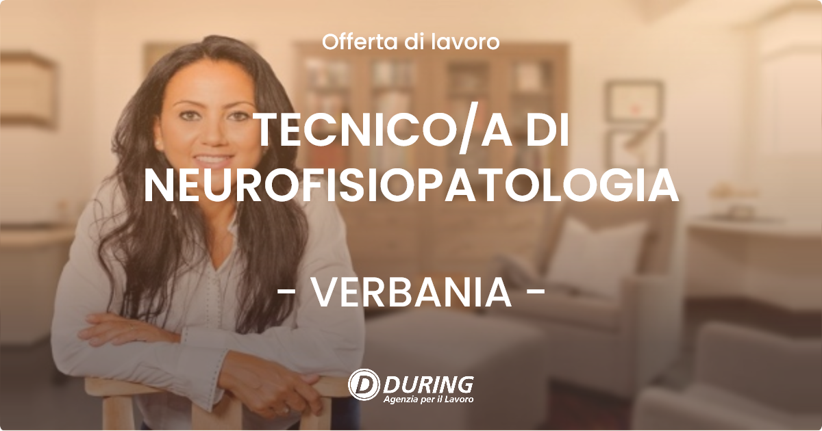 OFFERTA LAVORO - TECNICOA DI NEUROFISIOPATOLOGIA - VERBANIA