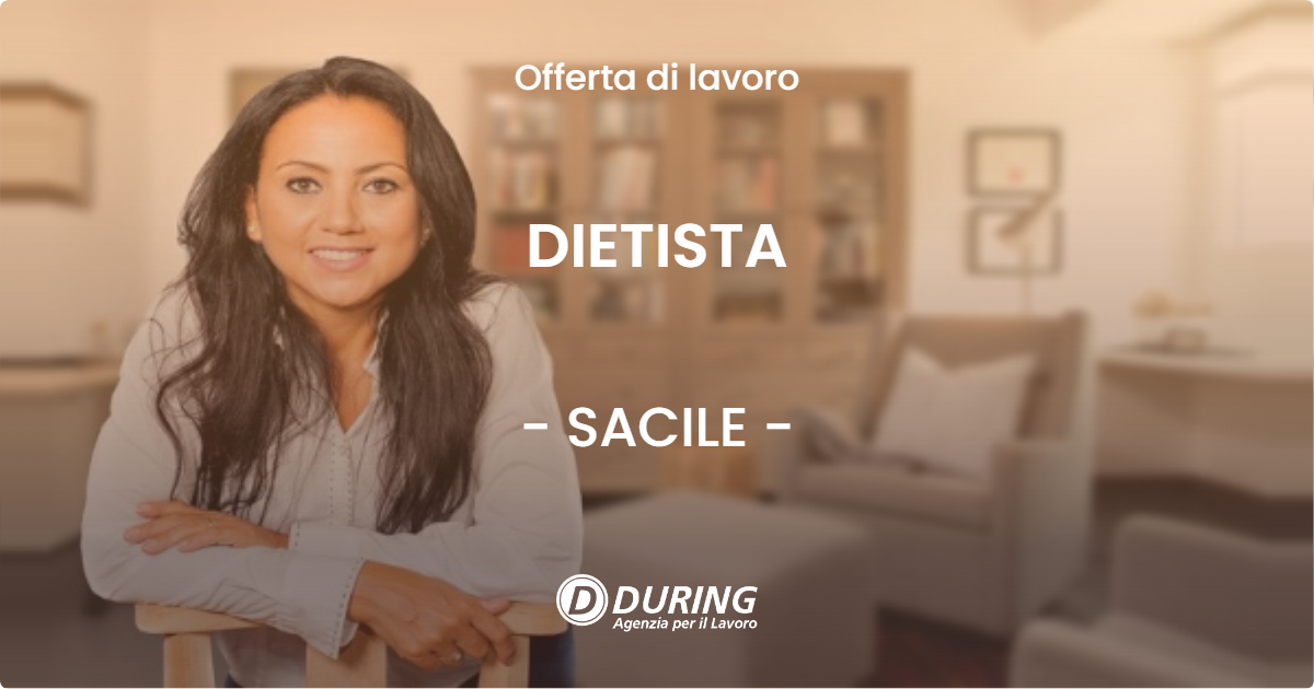 OFFERTA LAVORO - DIETISTA - SACILE
