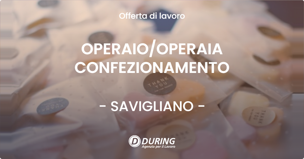 OFFERTA LAVORO - OPERAIOOPERAIA CONFEZIONAMENTO - SAVIGLIANO