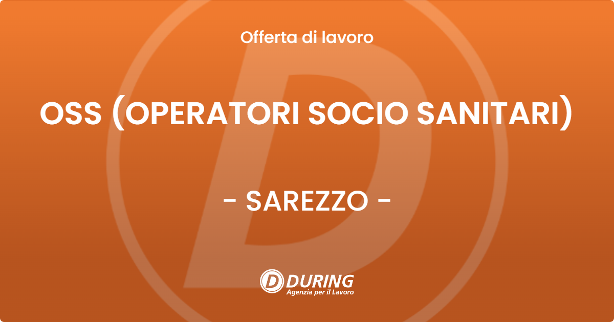 OFFERTA LAVORO - OSS (OPERATORI SOCIO SANITARI) - SAREZZO