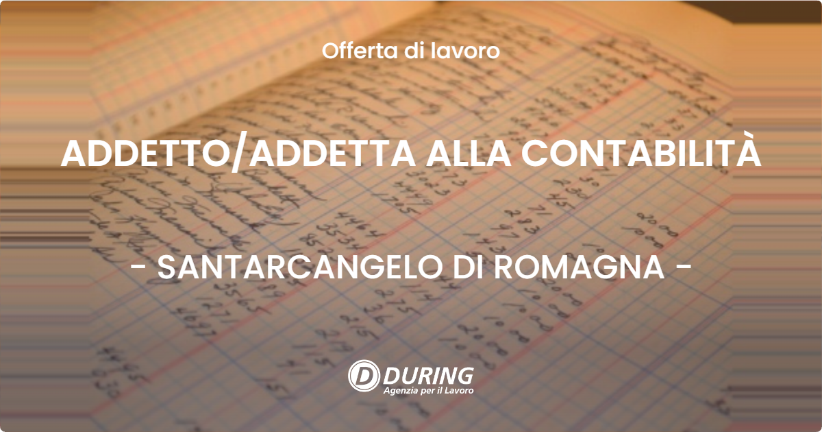 OFFERTA LAVORO - ADDETTOADDETTA ALLA CONTABILITÀ - SANTARCANGELO DI ROMAGNA