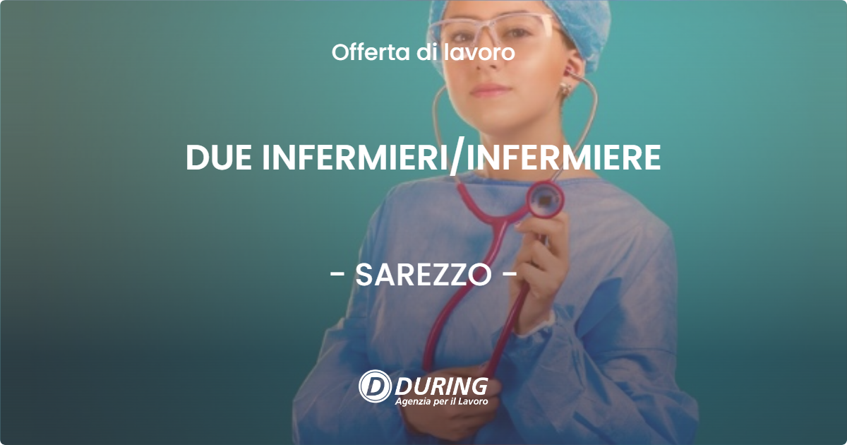 OFFERTA LAVORO - DUE INFERMIERIINFERMIERE - SAREZZO