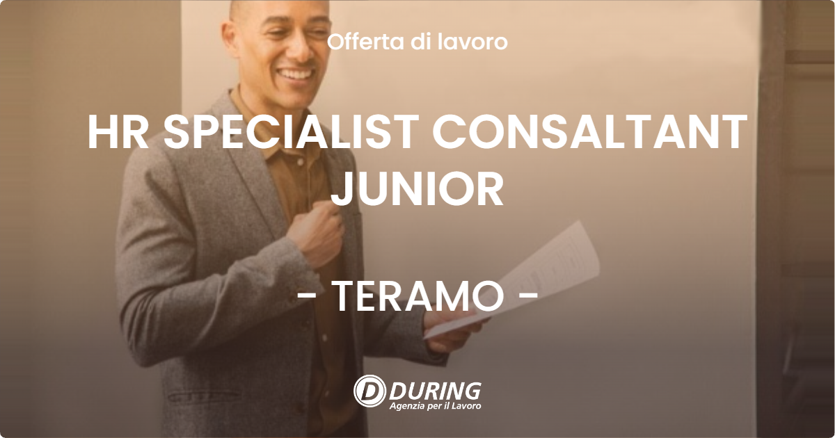 OFFERTA LAVORO - HR SPECIALIST CONSALTANT JUNIOR - TERAMO (TE)