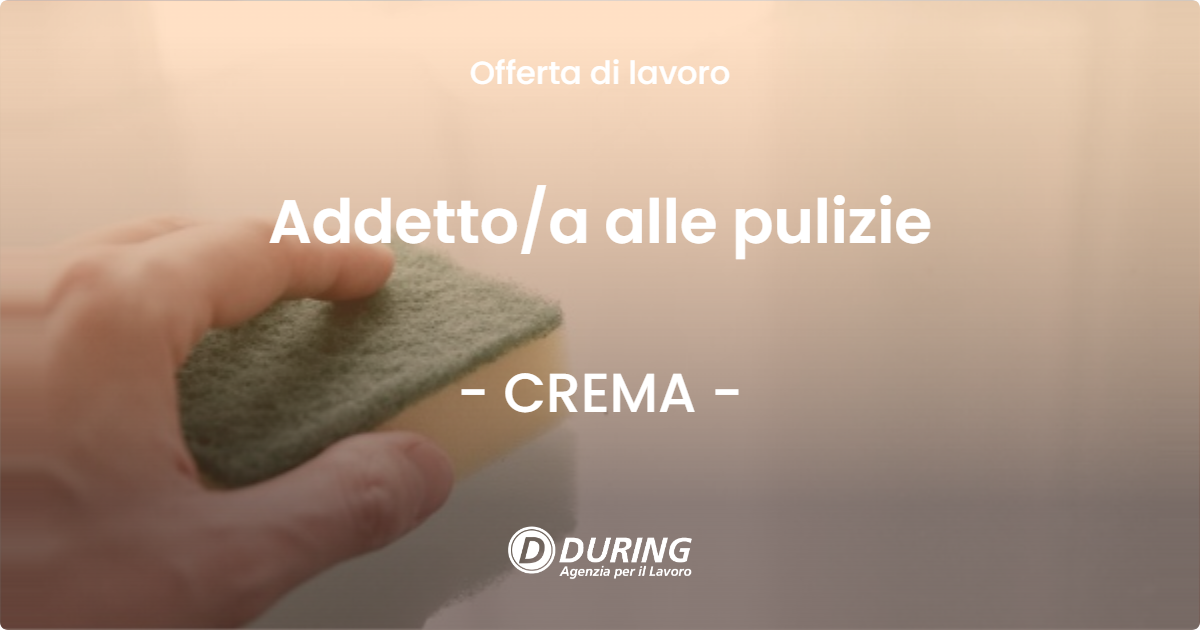 OFFERTA LAVORO - Addetto/a alle pulizie - CREMA (CR)
