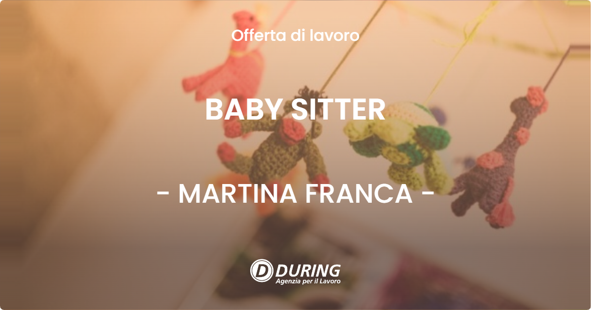 OFFERTA LAVORO - BABY SITTER - MARTINA FRANCA (TA)
