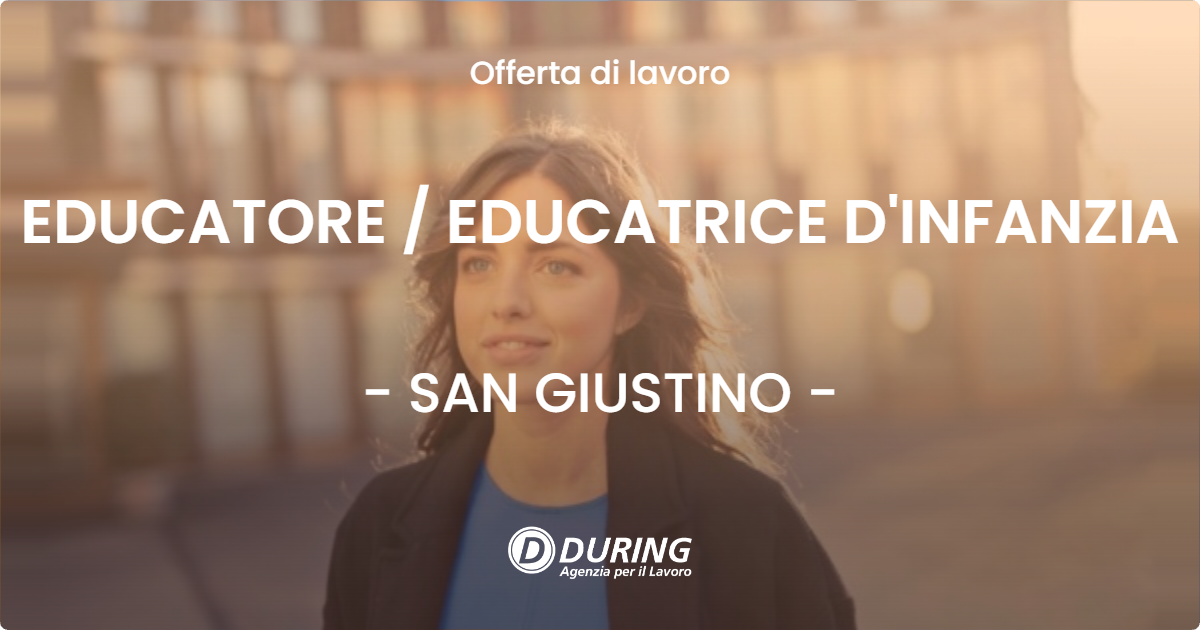OFFERTA LAVORO - EDUCATORE / EDUCATRICE D'INFANZIA - SAN GIUSTINO (PG)