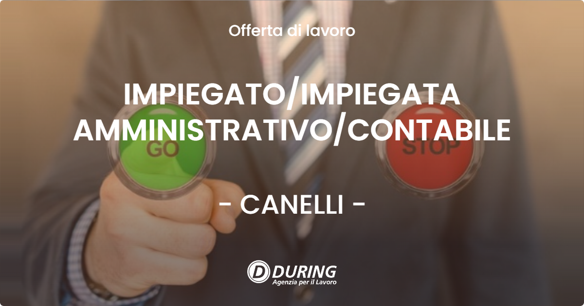 OFFERTA LAVORO - IMPIEGATOIMPIEGATA AMMINISTRATIVOCONTABILE - CANELLI