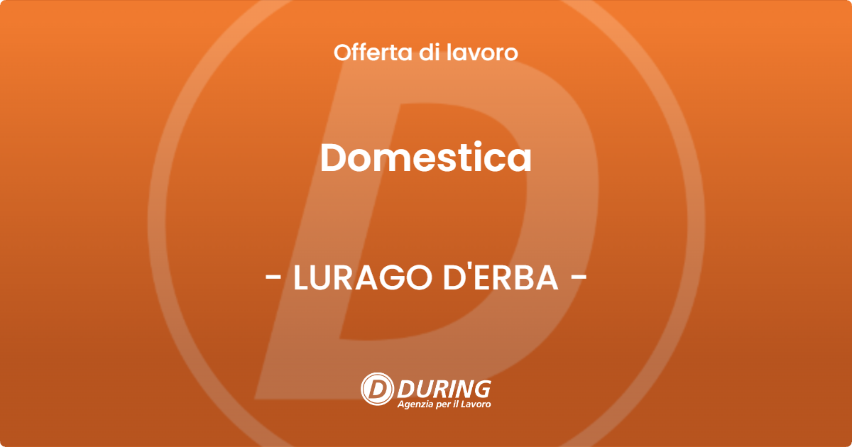 OFFERTA LAVORO - Domestica - LURAGO D'ERBA